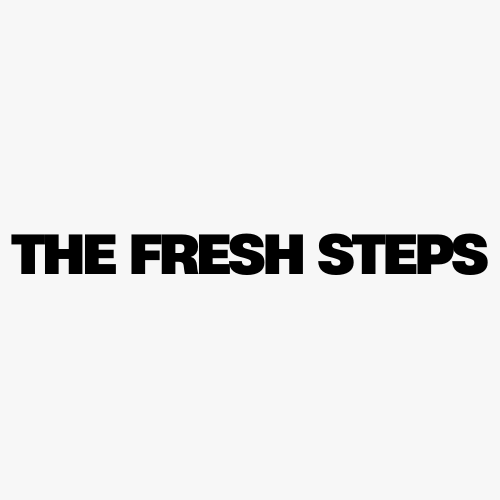 The Fresh Steps